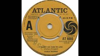 Carla Thomas - I've Got No Time To Lose - UK Atlantic Records Demo released 14.08.64