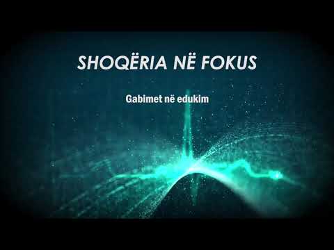 Shoqeria ne fokus    Gabimet ne edukim - Dr. Estela Elezi