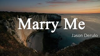 Marry Me - Jason Derulo [Lyrics + Vietsub]