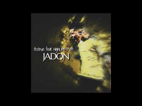 ITZTRUE x HIGHLIFE - "Jadon" [BVB Song] (Beat by Underdog Beatz) AUCH AUF SPOTIFY!