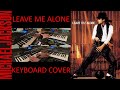 Leave Me Alone Michael Jackson Keyboard Cover