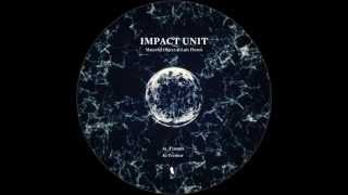 Impact Unit (Material Object & Luis Flores) - Trauma (Original Mix) [SILENT STEPS]
