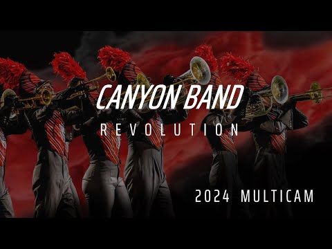 Revolution - A Canyon High School Band Multicam