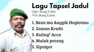 Download lagu Lagu Tapsel Madina Jadul Vol: Bung Lubis mp3 Download lagu Lagu Tapsel Madina Jadul Vol: Bung Lubis mp3