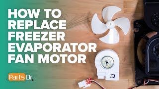 Replace Samsung freezer evaporator fan motor part # DA31-00146H