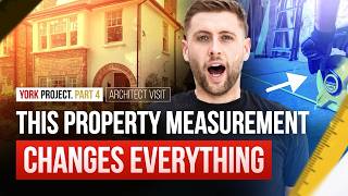 This Property Measurement Changes Everything | Architect Visit York Project Pt 4
