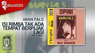 Download lagu Iwan Fals - Isi Rimba Tak Ada Tempat Berpijak Lagi (Karaoke Video) | No Vocal mp3 Download lagu Iwan Fals - Isi Rimba Tak Ada Tempat Berpijak Lagi (Karaoke Video) | No Vocal mp3