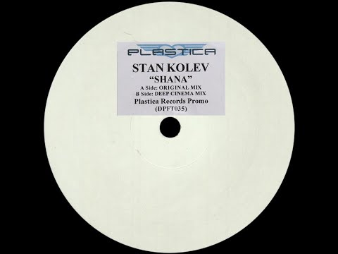 Stan Kolev – Shana (Deep Cinema Mix)