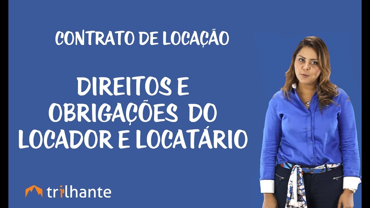 Contrato de Locação - Direitos e Obrigações do Locador e Locatário