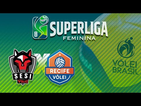 SUPERLIGA FEMININA B 2025/26 - SESI BAURU x RECIFE VÔLEI