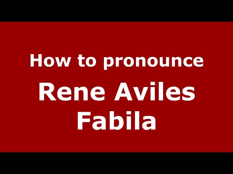 How do you say Rene Aviles Fabila in Mexico (Mexican Spanish)? - PronounceNames.com