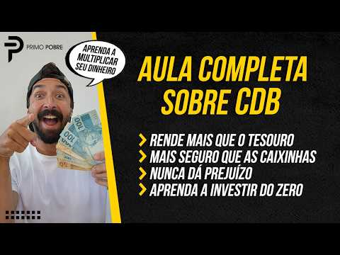 AULA SOBRE CDB – O melhor investimento para iniciantes