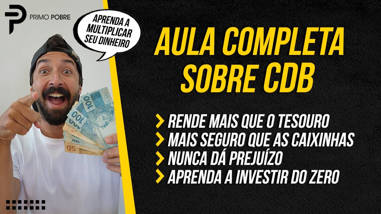 AULA SOBRE CDB - O melhor investimento para iniciantes