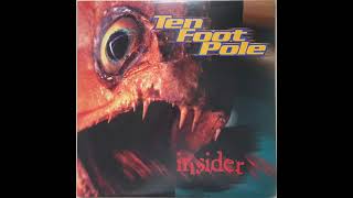 TEN FOOT POLE - Insider CD (1998)