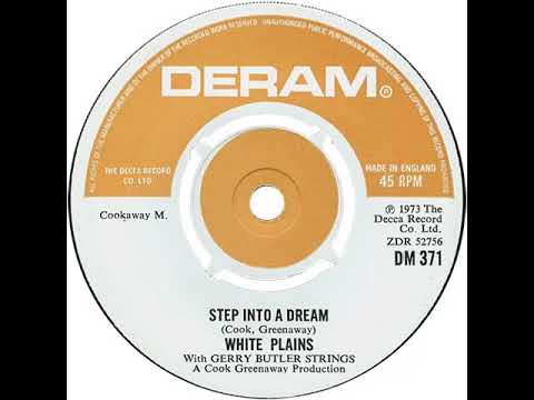 UK New Entry 1973 (33) White Plains - Step Into A Dream