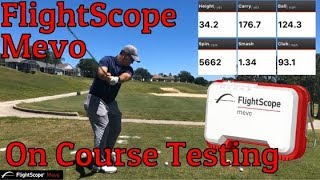 FlightScope Mevo - On Course Testing!
