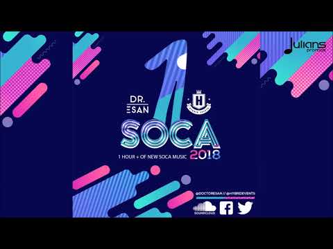 1 Soca 2018 by Dj Doctor Esan 