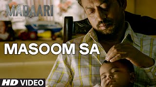 MASOOM SA Video Song | Madaari | Irrfan Khan, Jimmy Shergill | T-Series