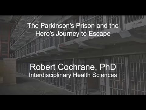The Parkinson's Prison and the Hero's Journey to Escape