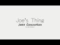 Joe's Thing - from Jazz Conception by Jim Snidero