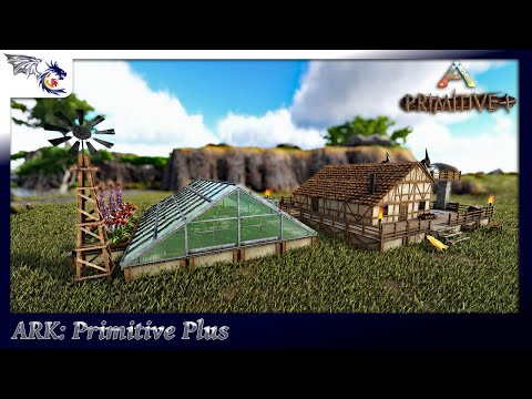 Building Our Primitive Greenhouse | ARK: Primitive Plus #7
