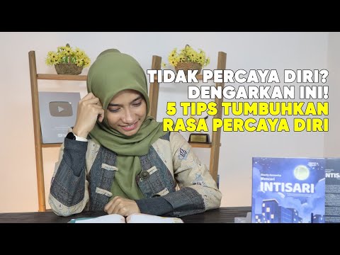 SERING MINDER? INI 5 TIPS MENUMBUHKAN RASA PERCAYA DIRI