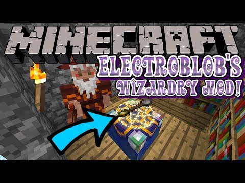 Minecraft-ELECTROBLOBS WIZARDRY MOD!  [1.7.10]