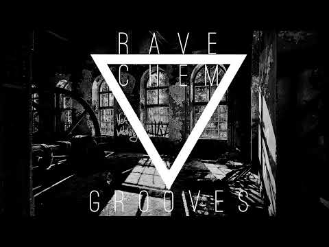 Rave Chem Grooves: Hard Industrial Techno Vol.1 (@BERN)