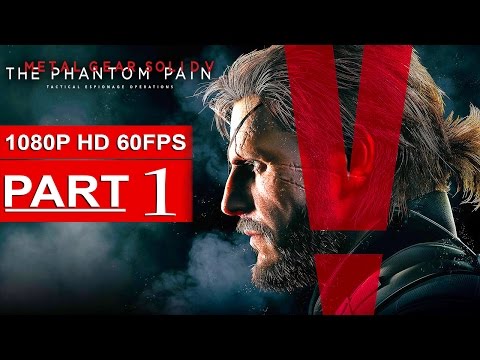 Metal Gear Solid 5 The Phantom Pain Gameplay Walkthrough Part 1 [1080p HD 60FPS] - No Commentary