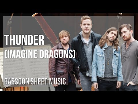 Bassoon Sheet Music: How to play Thunder by Imagine Dragons