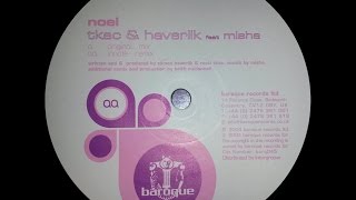 Tkac & Haverlik feat. Misha ‎– Noel (Original Mix)