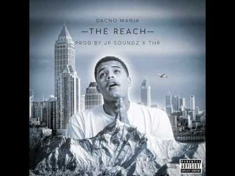 Dacno Mania The Reach (Audio)