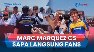 Marc Marquez Cs Sapa Penggemar di Sirkuit Mandalika: Selfie Hingga Tanda Tangan Merchandise
