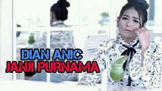 Download lagu JANJI PURNAMA (DIAN ANIC) VERSI PANGGUNG NEW ALBUM 2019 mp3