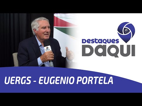 UERGS SÃO LUIZ GONZAGA - Eugenio Portela | Destaques Daqui #012