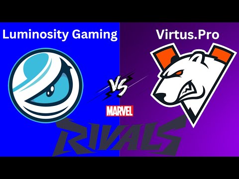 Luminosity Gaming Vs Virtus.Pro (Marvel Rivals Spectating Video)