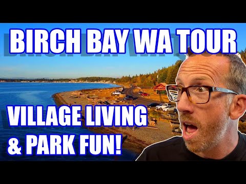 Birch Bay Washington Map Tour | Birch Bay State Park to Birch Bay Village