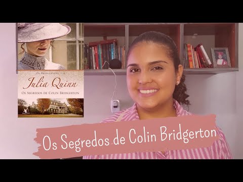 Os Segredos de Colin Bridgerton - Julia Quinn | Páginas de um Livro