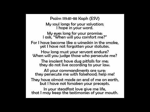 Psalm 119 81-88 Kaph