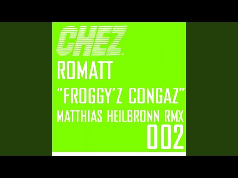 Froggy'z Congaz-1 (Matty & Jp's Jazz Mix)