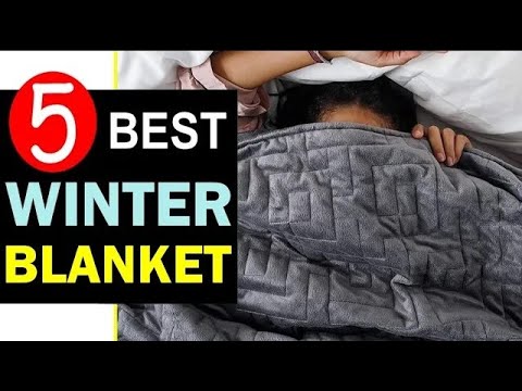 Best Winter Blanket 🏆 Top 5 Best Winter Blanket Reviews