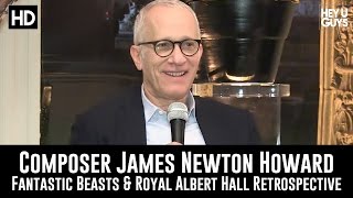Fantastic Beasts Composer James Newton Howard Exclusive Interview