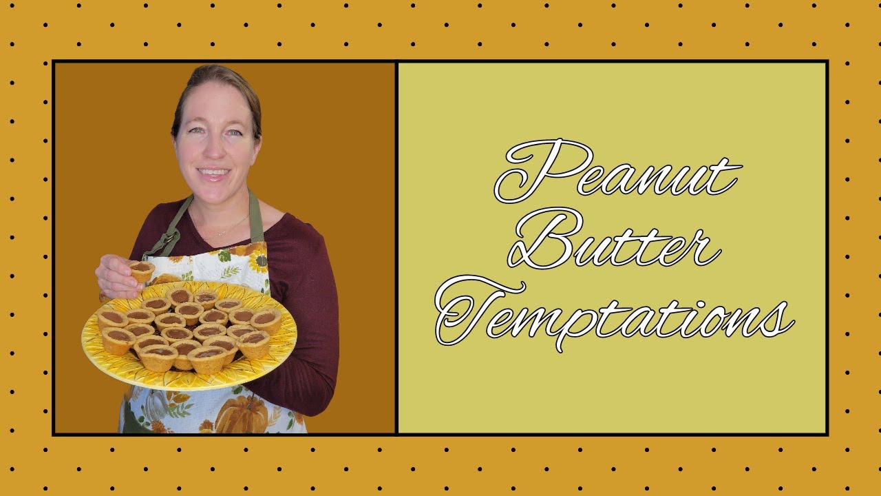 PEANUT BUTTER TEMPTATIONS