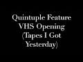 Quintuple Feature VHS Opening Tapes I Got Yesterday