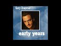 Gary Chapman - The Early Years - 10 Finally