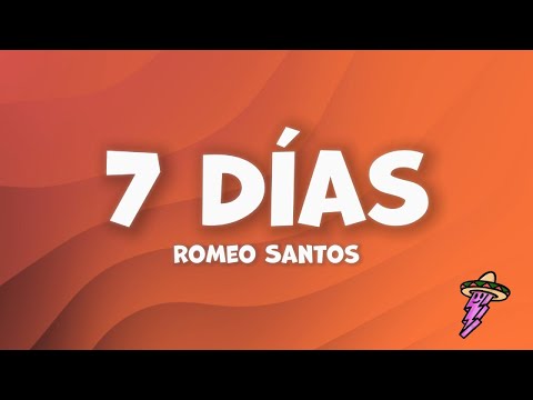 Romeo Santos - 7 Días (Letra)