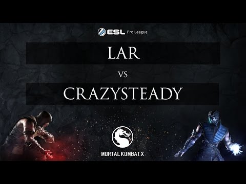 ESL MKX Pro League Season One Finals: Quarter Finals - Lar VS CrazySteady