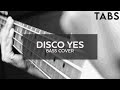 Disco Yes | (c) Tom Misch - Bass Cover (with TABS in description)