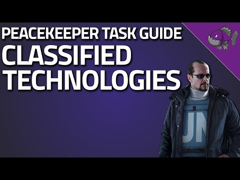 Classified Technologies - Peacekeeper Task Guide - Escape From Tarkov