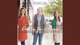 Faithful and True Is Your Name